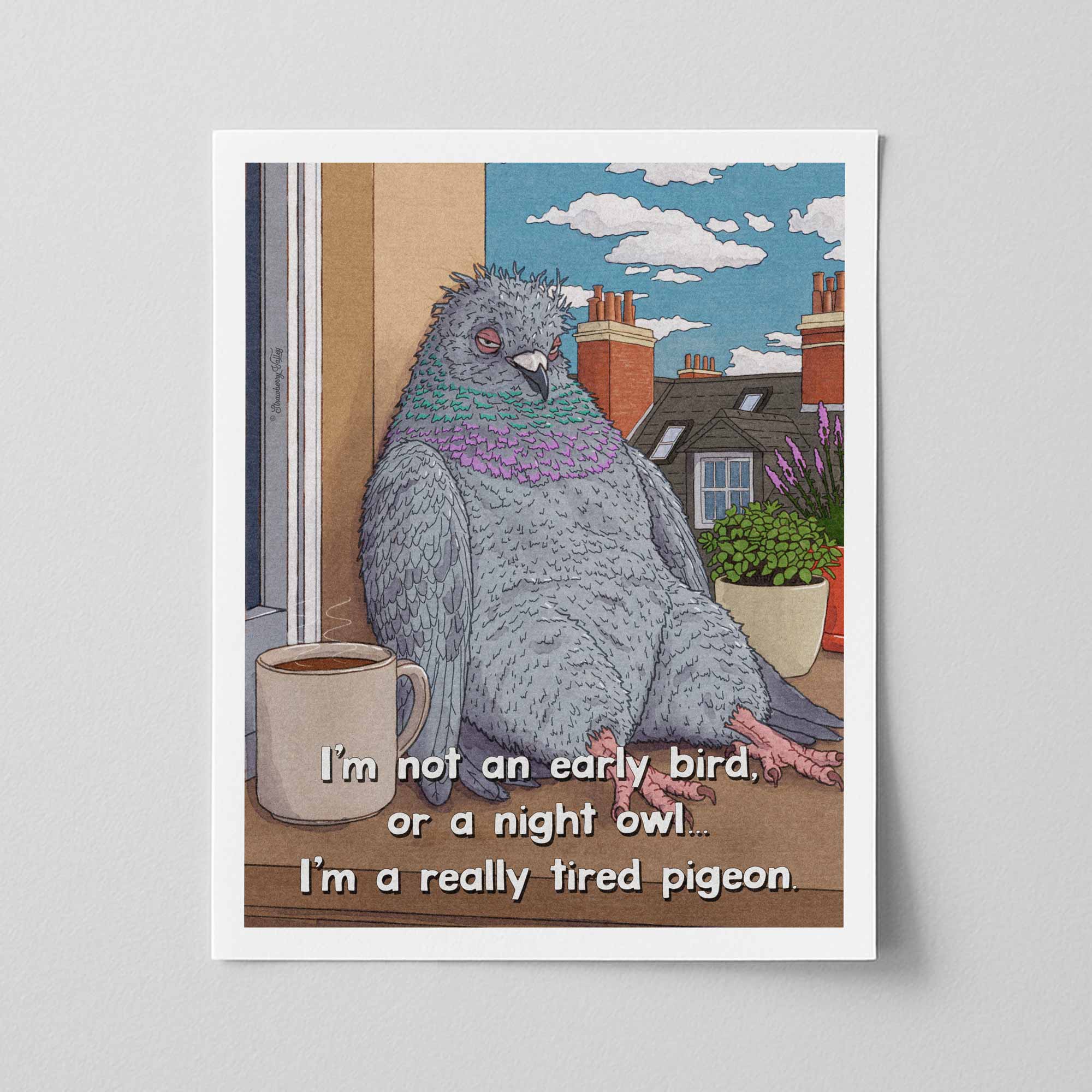 Tired Pigeon - Art Print