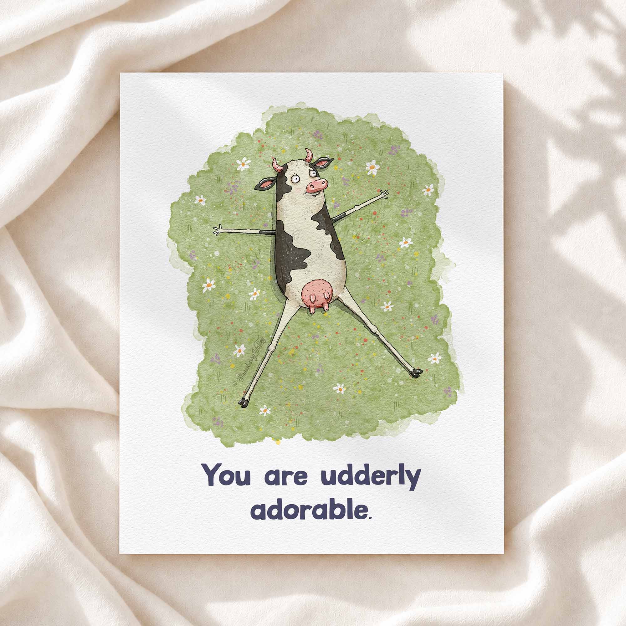 You Are Udderly Adorable - 8x10" Art Print