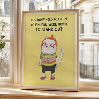 Fun and quirky cat artwork featuring a flamboyantly dressed feline with a bold message