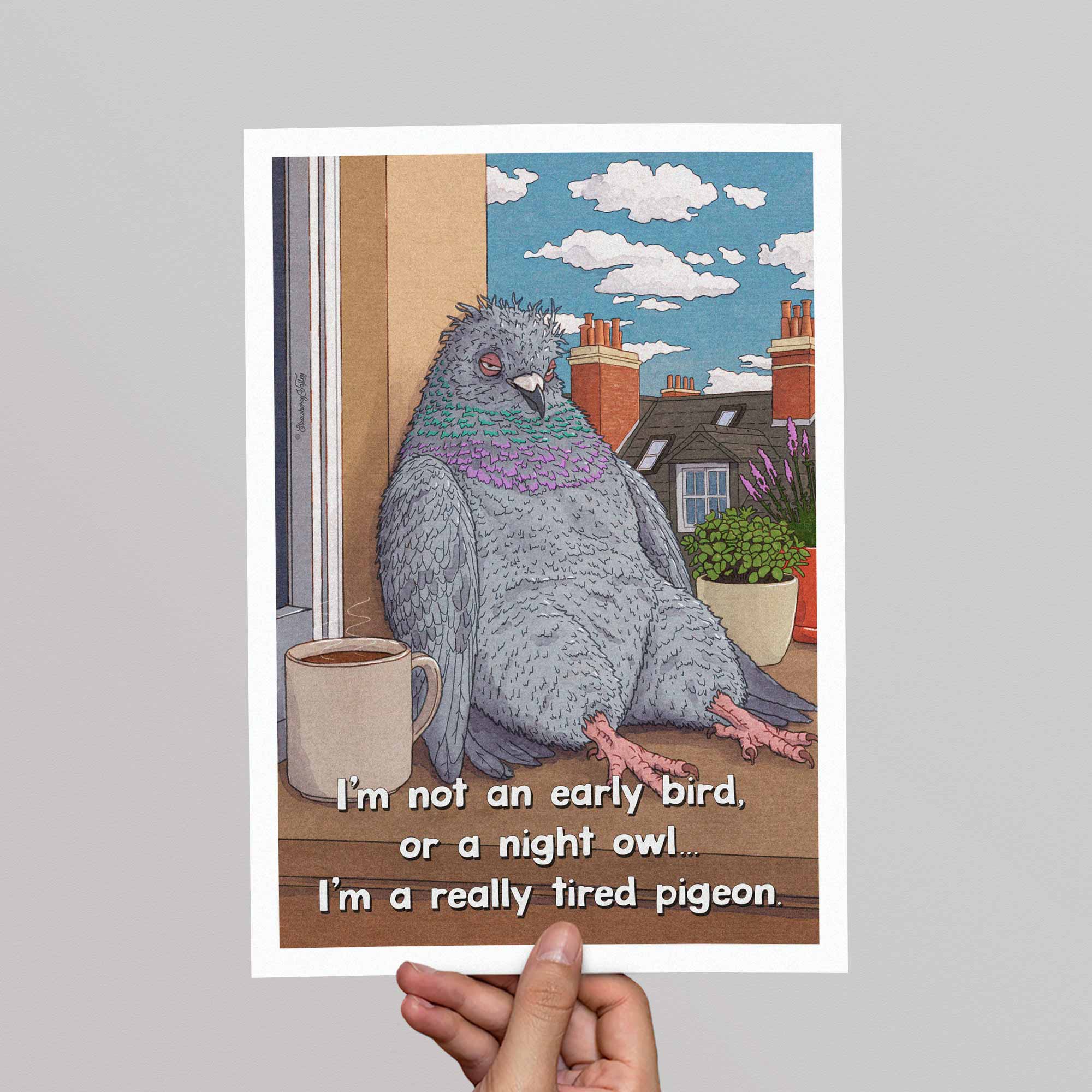 Tired Pigeon - Art Print