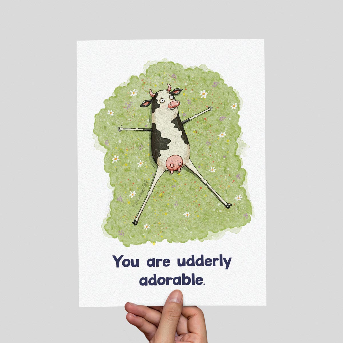 You Are Udderly Adorable - A4 Art Print