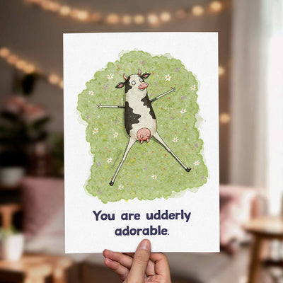 You Are Udderly Adorable - Art Print