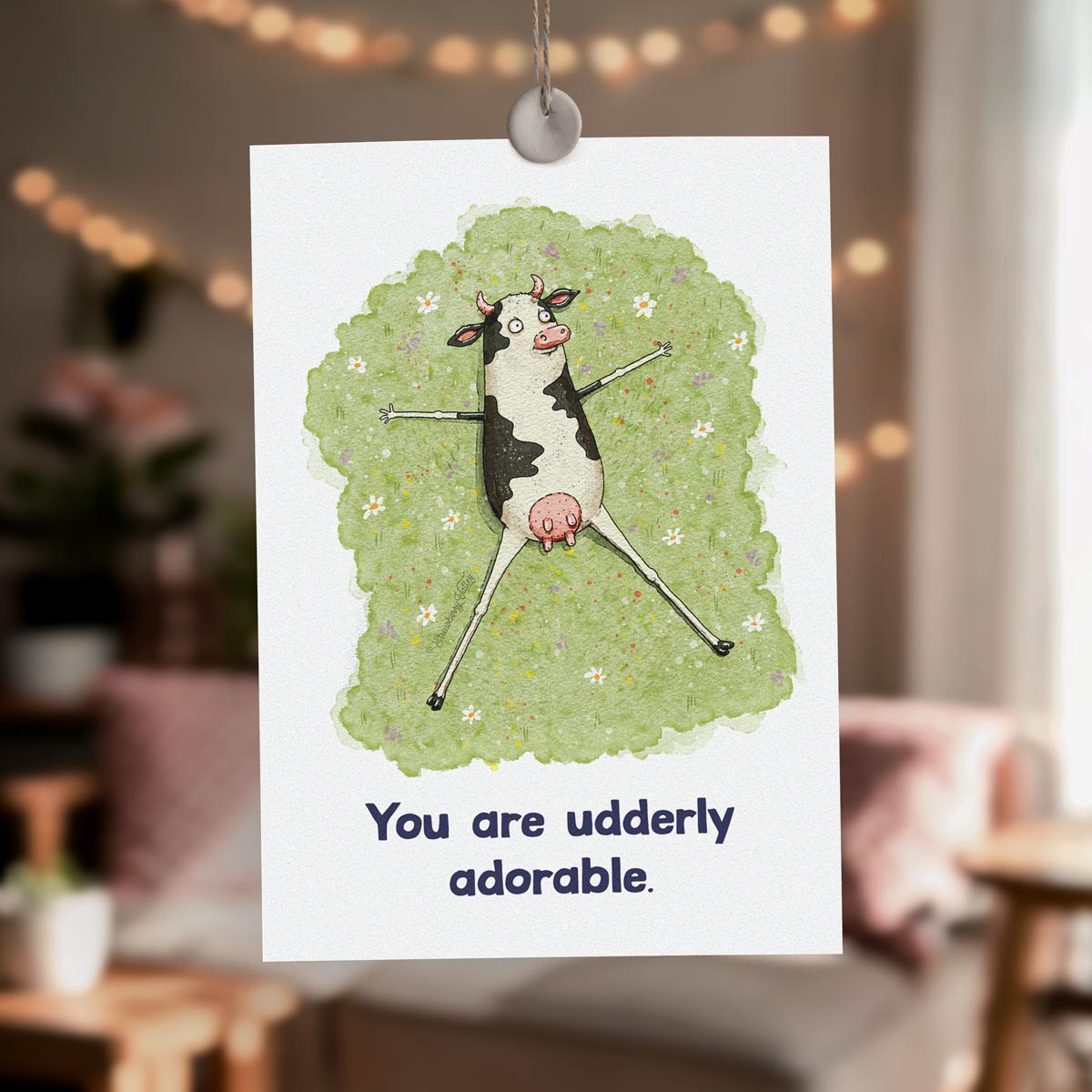You Are Udderly Adorable - A4 Art Print